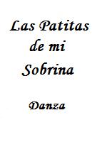 Las patitas de mi sobrina : danza